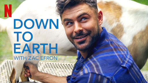 Mental Health Watchlist for Self-care. Top 10 Netflix shows - 
Travel and Culture: Down To Earth With Zac Efron (2020)